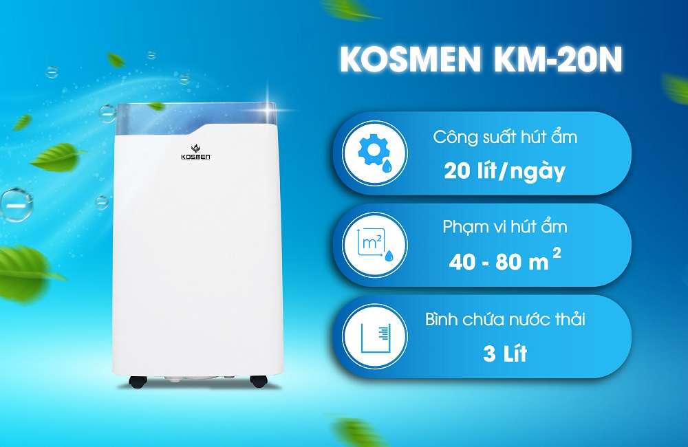 Máy hút ẩm dân dụng Kosmen KM-20N người bạn của gia đình vào mùa nồm