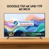 Tivi Coocaa 60Y79 | Google TV 60 inch 4K model 2025