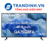 Tivi Samsung QLED QA75Q8FA | Smart Tivi 75inch 4k