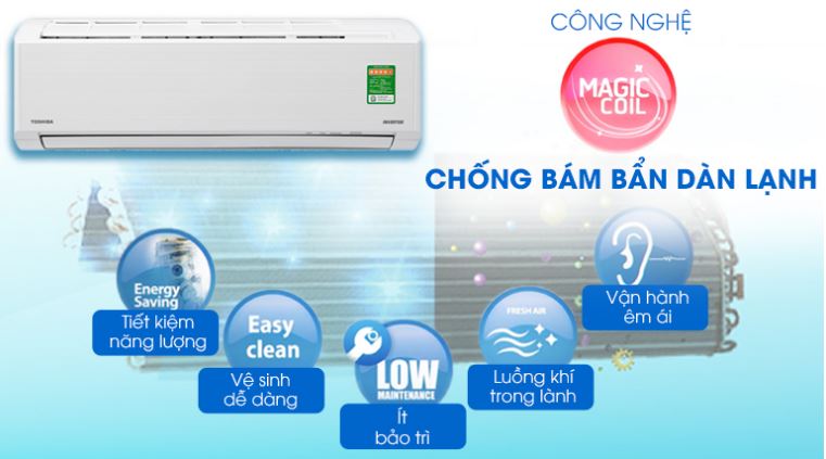 9. Điều hòa Toshiba H10D2KCVG-V sở hữu công nghệ chống bám bẩn Magic Coil