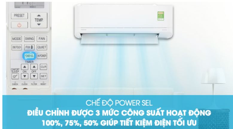 4. Điều hòa Toshiba H10XKCVG-V có  chế độ Power Sel nâng cao hiệu quả tiết kiệm điện vượt trội