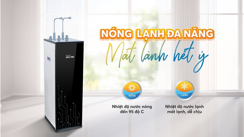 Máy lọc nước Karofi Livotec 612 tiện lợi với máy lọc nước đa nhiệm
