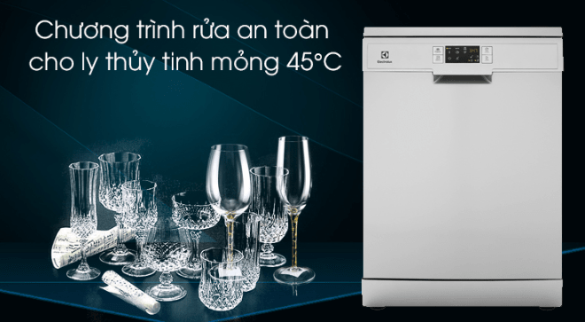 2. Sở hữu chương trình rửa an toàn cho ly thủy tinh mỏng 45 độ C