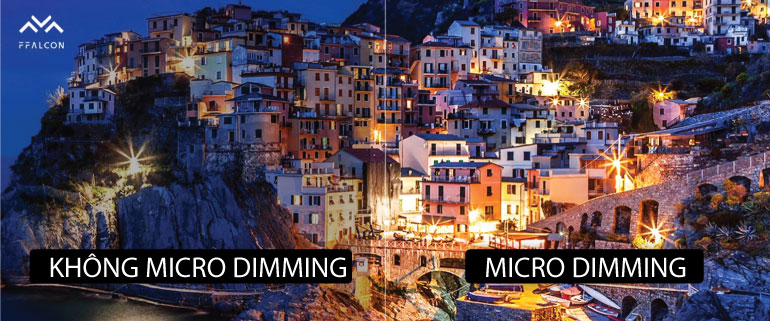 6. CÔNG NGHỆ LÀM MỜ CỤC BỘ MICRO DIMMING