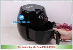 Nồi chiên không dầu Ferroli FAF-4.0M 4 lít