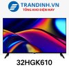 Tivi Casper 32HGK610 | GOOGLE TIVI 32 inch giá rẻ