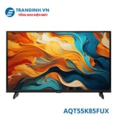 Tivi Aqua AQT55K85FUX | Google tivi QLED 4K 55 inch
