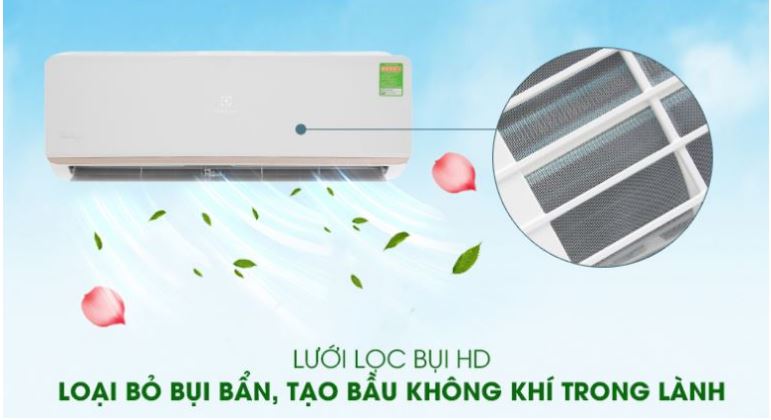 5. Dàn điều hòa Electrolux ESV09CRO-D1 giúp loại bỏ bụi bẩn đem đến bầu không khí trong lành với bộ lọc bụi HD