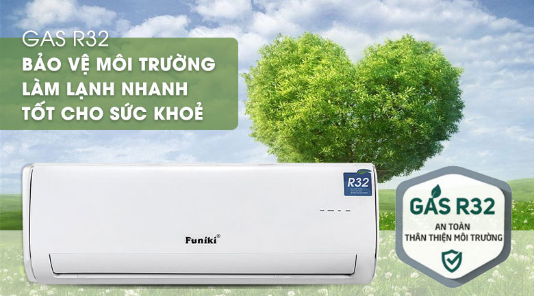 Môi chất làm lạnh R32 của điều hoà Funiki rất thân thiện với môi trường