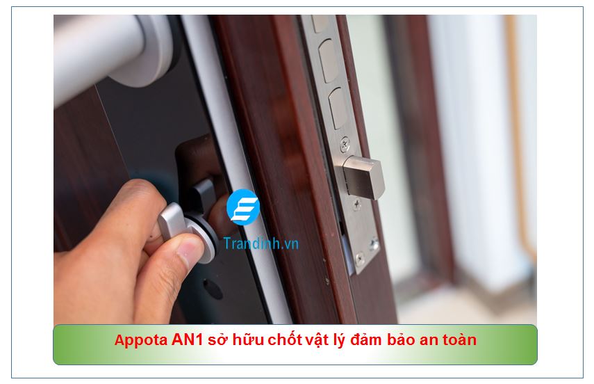 Khóa vân tay Appota AN1 sở hữu chốt vật lý đảm bảo an toàn