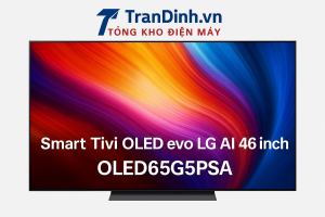 Tivi LG OLED65G5PSA | Smart Tivi OLED evo LG AI 4K 65 inch