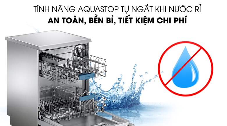 Máy rửa bát Bosch SMS63L08EA 14 7. Tự ngắt nguồn nước khi có nước rò rỉ ra ngoài với tính năng Aquastop