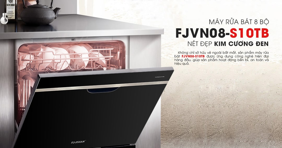 2. Máy rửa bát FJVN08-S10TB sở hữu kiểu dáng sang trọng, độ bền cao
