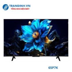 Tivi TCL 65P7K | Google tivi 65 inch 4K QLED