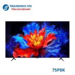 Tivi TCL 75P8K | Google tivi 75 inch 4K QLED