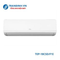 Điều hòa TCL TEP-18CSD/F1I | 18000 BTU 1 chiều Inverter
