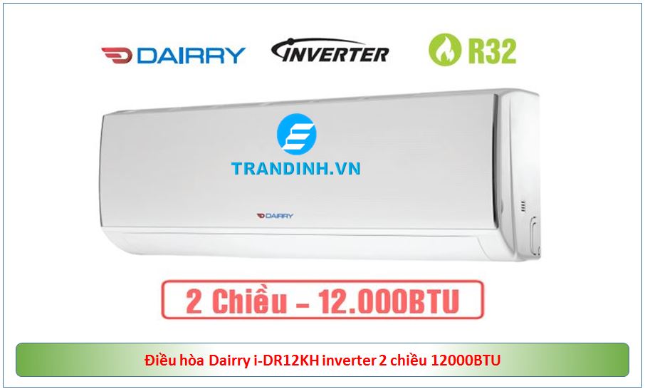 Điều hòa Dairry i-DR12KH inverter 2 chiều 12000BTU