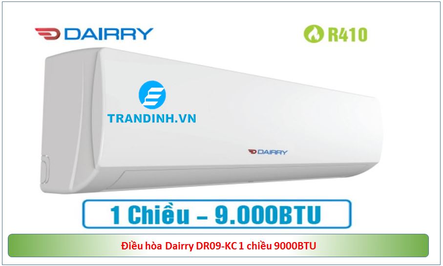 1. Điều hòa Dairry DR09-KC với thiết kế thanh lịch bắt mắt