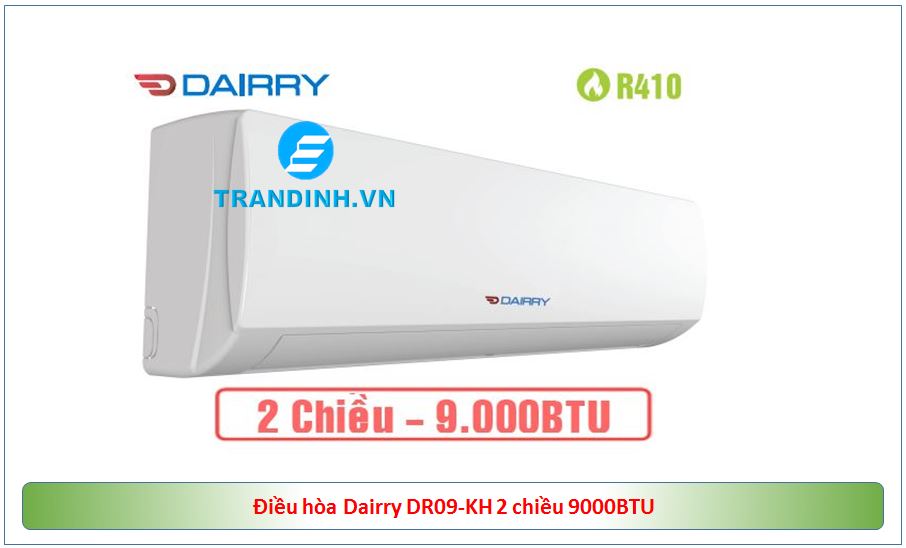 1. Điều hòa Dairry DR09-KH 2 chiều có thiết kế sang trọng hài hòa
