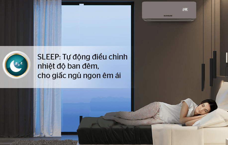 8. Tự động điều chỉnh nhiệt độ ban đêm, cho người dùng giấc ngủ ngon êm ái, sâu giấc nhờ chế độ Sleep