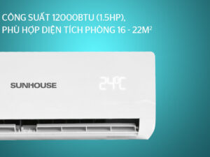 3. Công suất 12000BTU (1HP), phù hợp cho phòng diện tích 15-20m2
