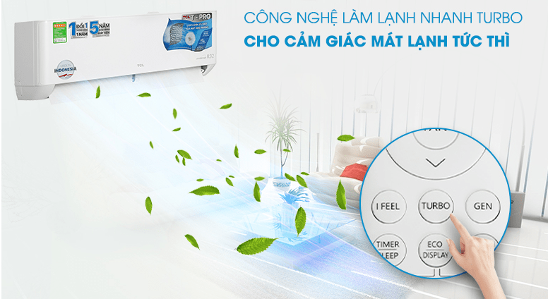 6. Làm lạnh nhanh chóng cùng chế độ Turbo trên điều hoà TCL 10CSD/TPG11 