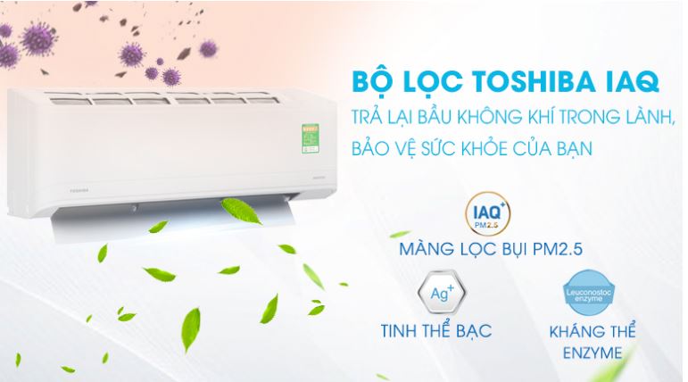 Điều hòa Toshiba 9000BTU 1 chiều inverter RAS-H10X2KCVG-V 10 5. Kháng khuẩn, tiêu diệt vi khuẩn, tạo bầu không khí trong lành với bộ lọc Toshiba IAQ