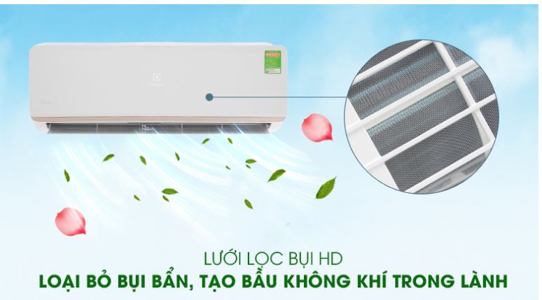 10. Dàn điều hòa Electrolux giúp loại bỏ bụi bẩn đem đến bầu không khí trong lành với bộ lọc bụi HD