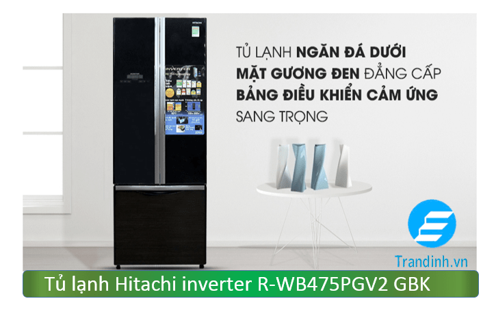 Tủ lạnh Hitachi Inverter 382 lít R-WB475PGV2 GBK 7 Tủ lạnh Hitachi R-WB475PGV2 GBK có thiết kế sang trọng, cửa mặt gương đẳng cấp