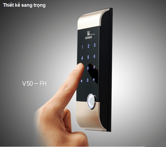 Khoá cửa điện tử - khoá mã số Gateman V50-FH sở hữu kiểu dáng thon gọn, chịu lực bền bỉ