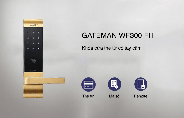 Khoá cửa điện tử - thẻ từ Gateman V300-FH 4 2. Khoá thẻ từ Gateman V300-FH trang bị 3 phương thức mở khoá