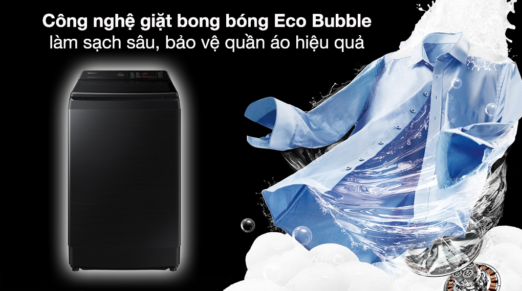 Công nghệ giặt bong bóng Eco Bubble
