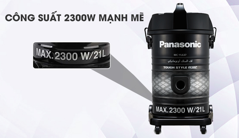 Máy hút bụi công nghiệp Panasonic MC YL637SN49 6 Công suất hoạt động mạnh mẽ