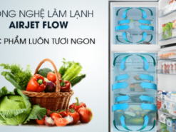 Công nghệ Air Jet Flow nâng cao hiệu quả làm lạnh