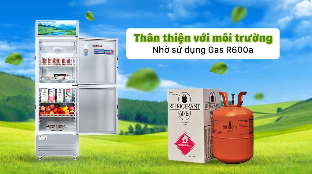 8. Tủ mát Sanaky TM.VH408WL sử dụng Gas R600a an toàn và thân thiện môi trường
