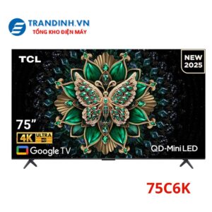 Tivi TCL 75C6K Google tivi QD-Mini LED 4K 75 inch