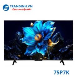 Tivi TCL 75P7K | Google tivi 75 inch 4K QLED