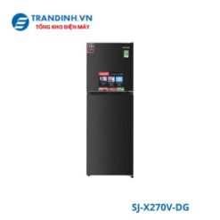 Tủ lạnh Sharp SJ-X270V-DG | 262L 2 cánh inverter
