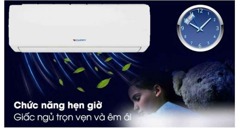 8. Điều hòa giá rẻ Dairry DR24-KH 24000BTU 2 chiều tran bị chức năng hẹn giờ tắt vào ban đêm cho giấc ngủ ngon