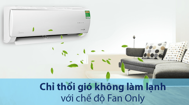 8. Sử dụng như một chiếc quạt thổi gió với chế độ Fan only