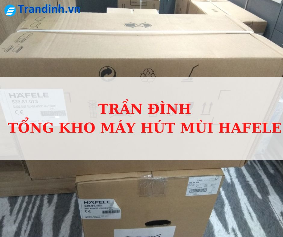 Máy hút mùi Hafele HH-WVG90B 539.89.335 11 8. Mua máy hút mùi Hafele HH-WVG90B 539.89.335 chính hãng ở đâu?