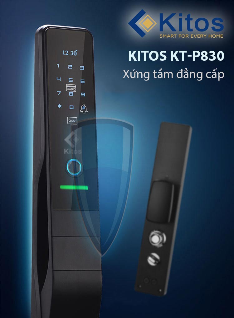 2. Khóa cửa vân tay Kitos KT-P830 với kiểu dáng hiện đại, thẩm mỹ, độ bền cao