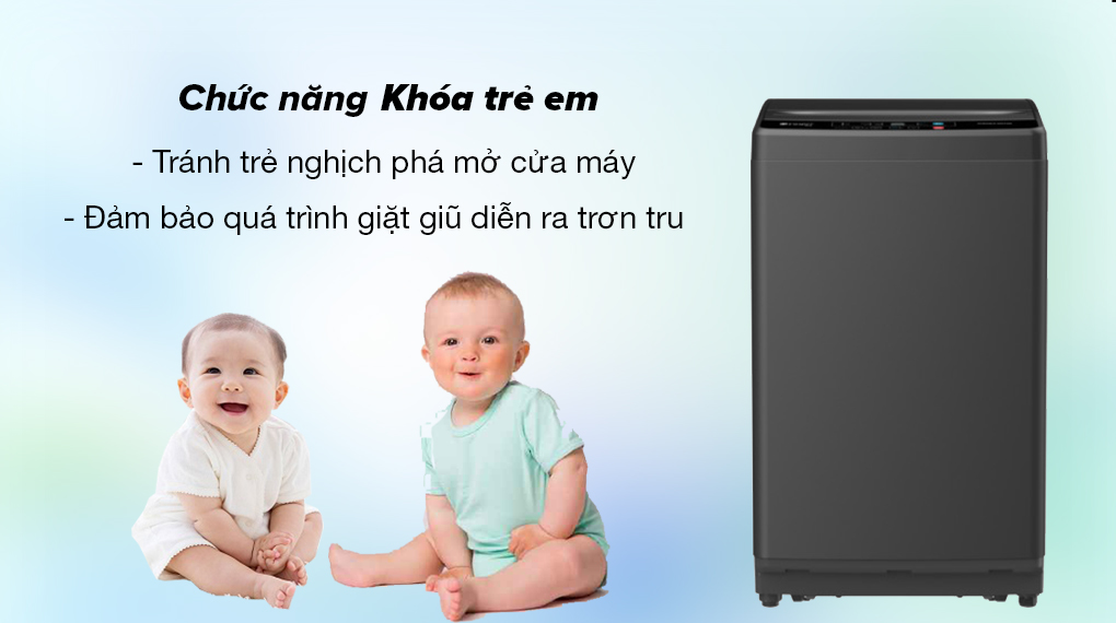 Khóa trẻ em giúp quá trình giặt giũ diễn ra trơn tru, tránh trẻ nhỏ nghịch phá