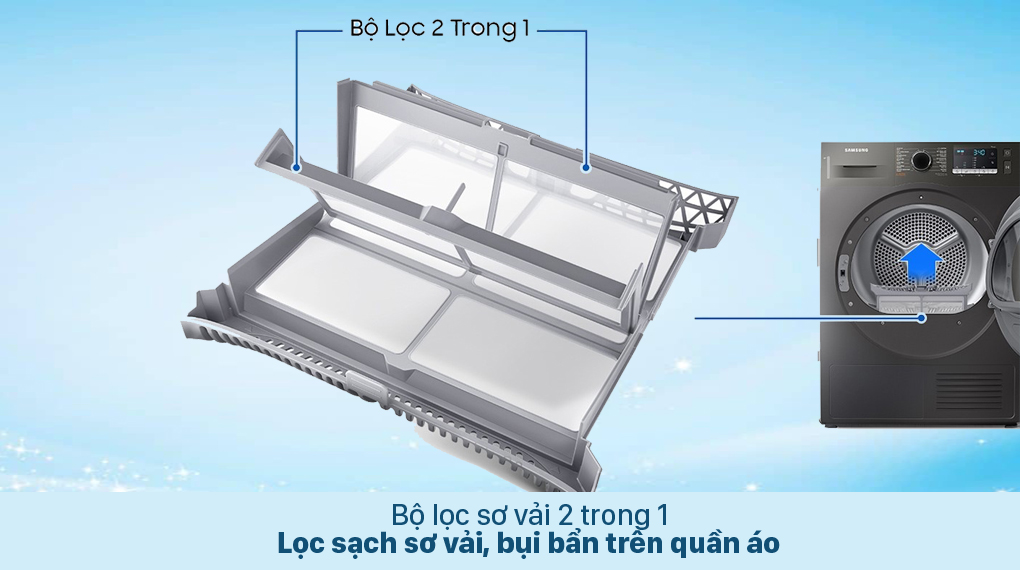 Máy sấy bơm nhiệt Samsung 9Kg DV90TA240AX/SV 9 Máy sấy bơm nhiệt Samsung DV90TA240AX/SV trang bị bộ lọc 2 trong 1 tiện lợi
