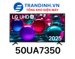 Tivi LG 50UA7350PSB | Smart Tivi LG 4K 50 inch 2025