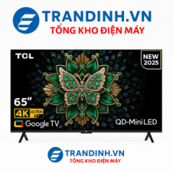 Tivi TCL 65C6K | Google Tivi 65 inch 4k New 2025