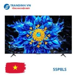 Tivi TCL 55P8LS | 55 inch QD-Mini LED 4K model 2026