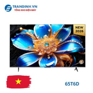 Tivi TCL 65T6D | 65 inch QLED 4K Google TV model 2026