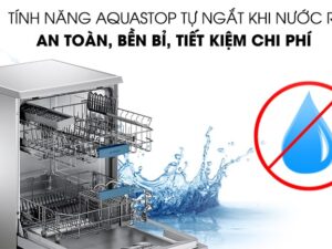 6. Máy rửa chén Bosch SMS68MI04E tự ngắt nguồn nước khi có nước rò rỉ ra ngoài với tính năng Aquastop