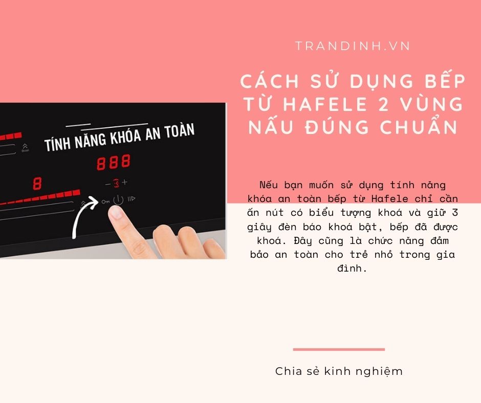 Cách sử dụng bếp từ Hafele 2 vùng nấu ra sao? 【Hướng dẫn】 2 1. Cách sử dụng bếp từ Hafele 2 vùng nấu đúng chuẩn